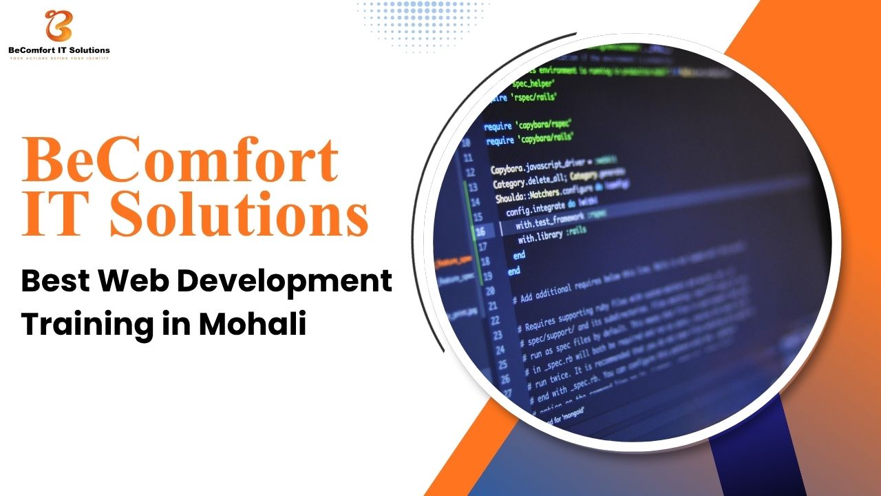 Best Web Development Training in Mohali: Complete Guide